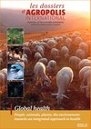 Dossier Agropolis International One health - People, animals, plants, the environment:towards an integrated approach to health